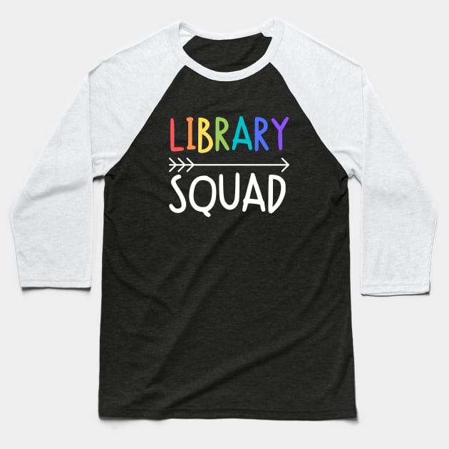 Library Squad Baseball T-Shirt by FunnyStylesShop